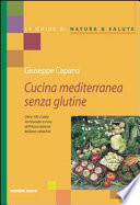 Cucina mediterranea senza glutine - Giuseppe Capano - Google Sách
