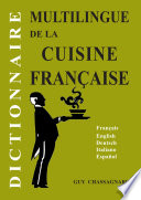 Dictionnaire Multilingue de la Cuisine française - Google Sách
