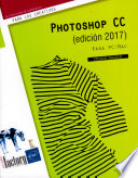 Photoshop CC: (edición 2017) para PC-Mac - Didier Mazier - Google Sách